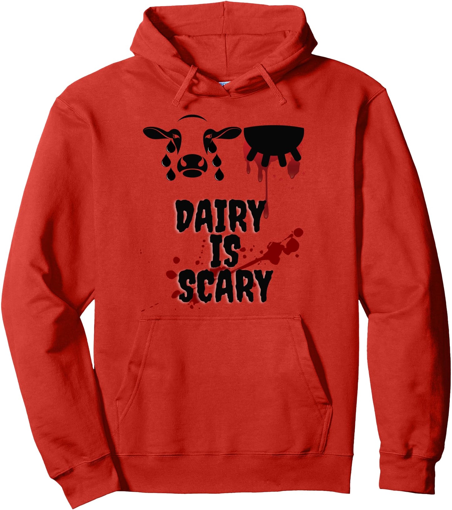Dairy Is Scary Pullover Hoodie