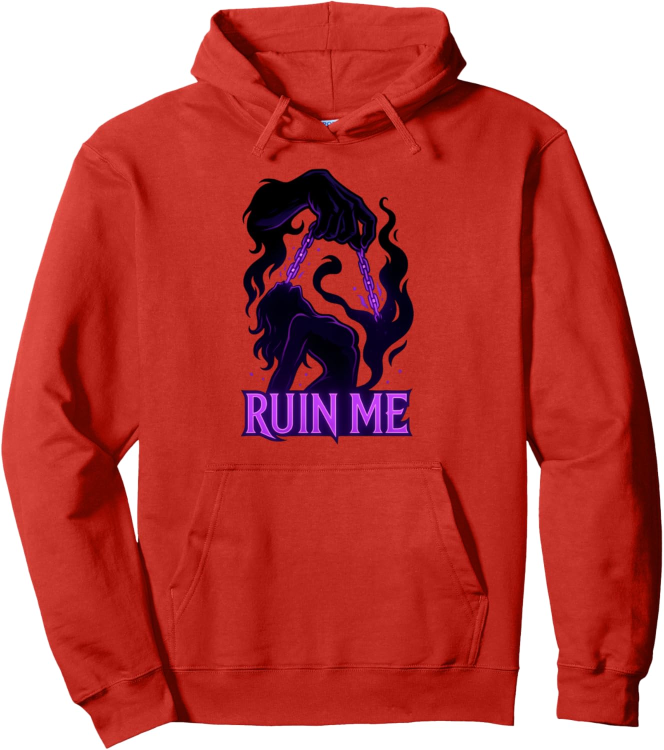 Ruin Me Bold Modern Dark Romance | Emotional Aesthetic Pullover Hoodie