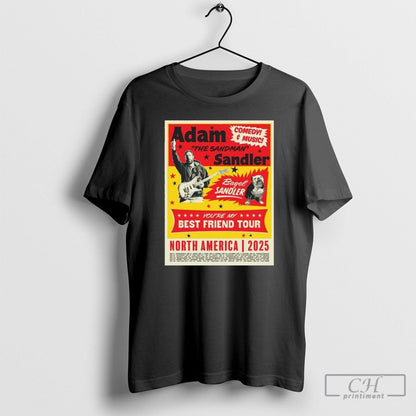 Adam Sandler Sandman Comedy And Music Youre My Best Friend Tour North