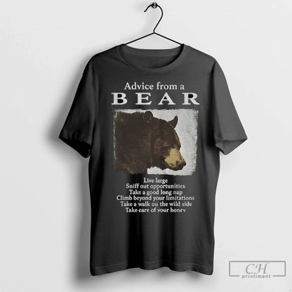 Advice From Bear Live Large Sniff Out Opportunities Take Good Long