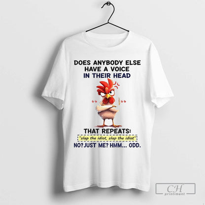 Angry Chicken Does Anybody Else Have Voice Their Head That Repeats