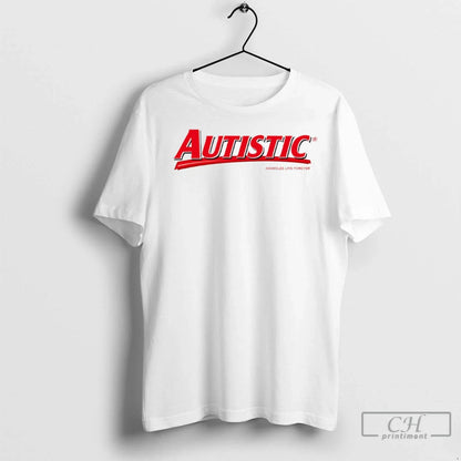 Autistic Tylenol T Shirts Long Sleeve Exclusive Design