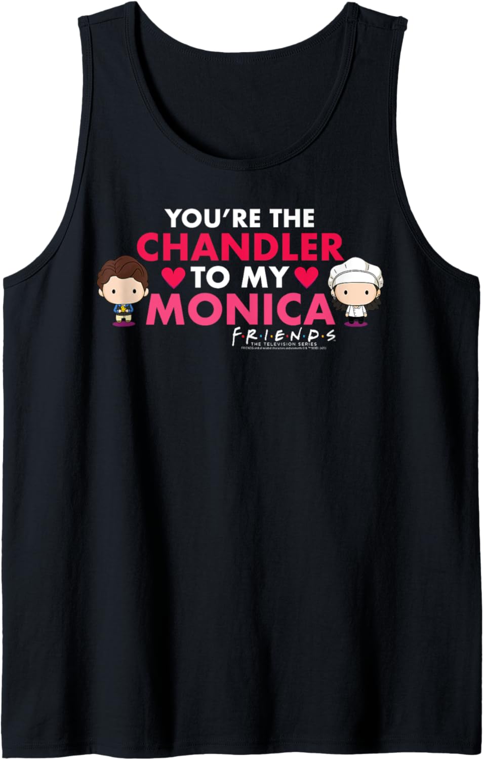 Friends Chibi You're The Chandler To My Monica Tank Top