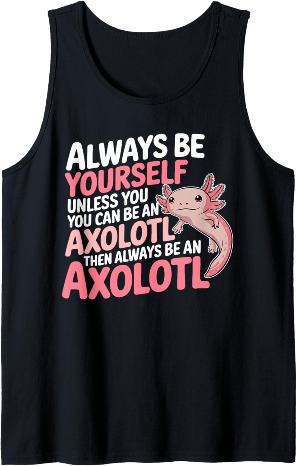 Axolotl for Anime Chibi Artist Tank Top