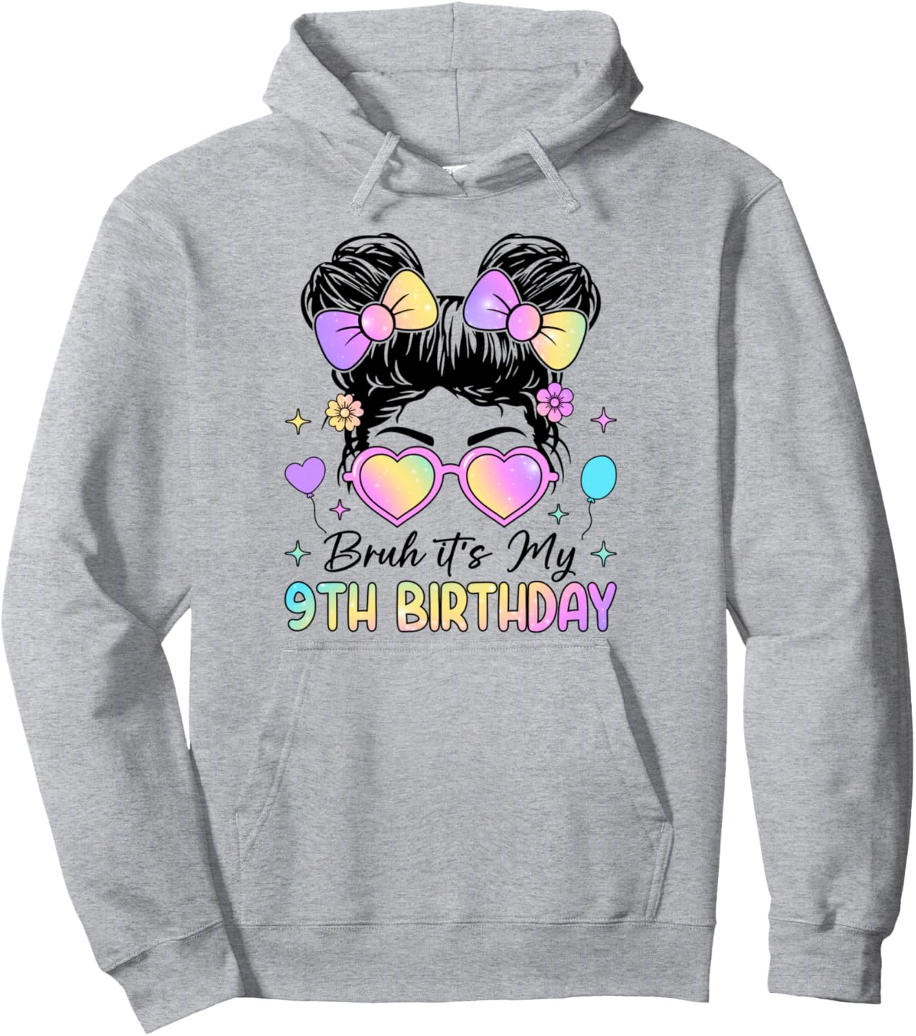 Bruh It's My 9th Birthday 9 Year Old 9th Birthday Girl Pullover Hoodie