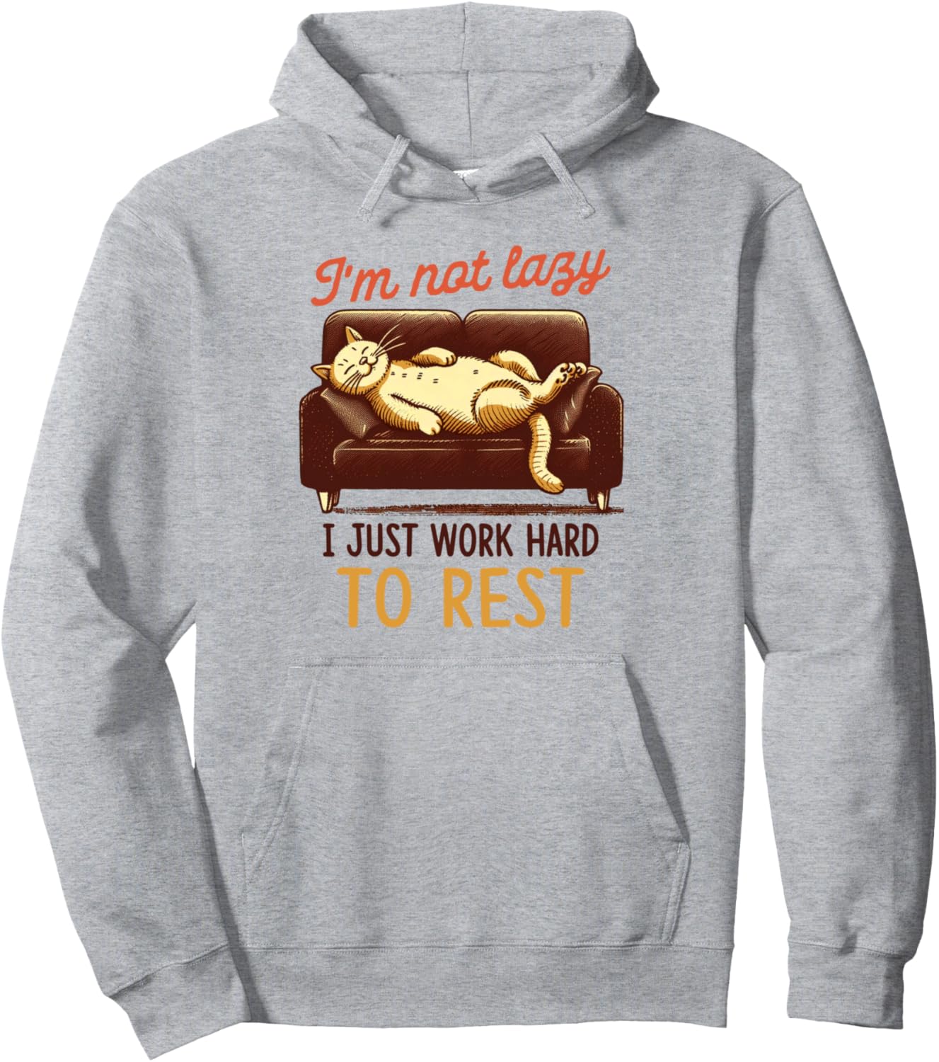 Cat Mom Lazy Cat Lady I'm Not Lazy I Just Work Hard To Rest Pullover Hoodie