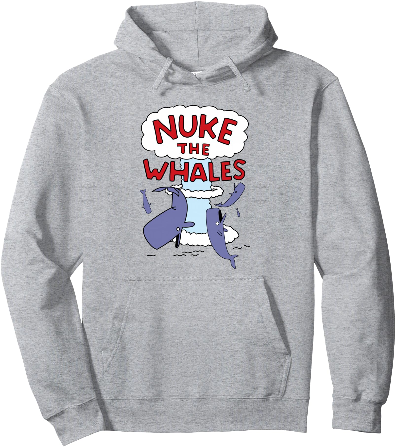 Nuke the Whales Pullover Hoodie