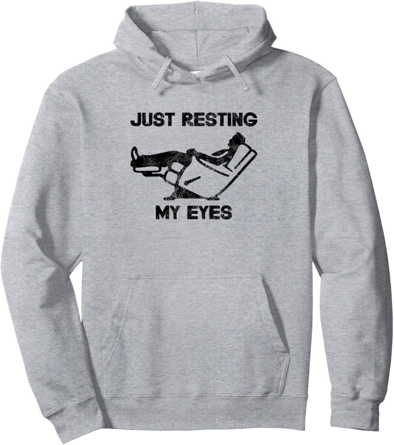 Just Resting My Eyes, Funny Recliner, Funny Father's Day Pullover Hoodie
