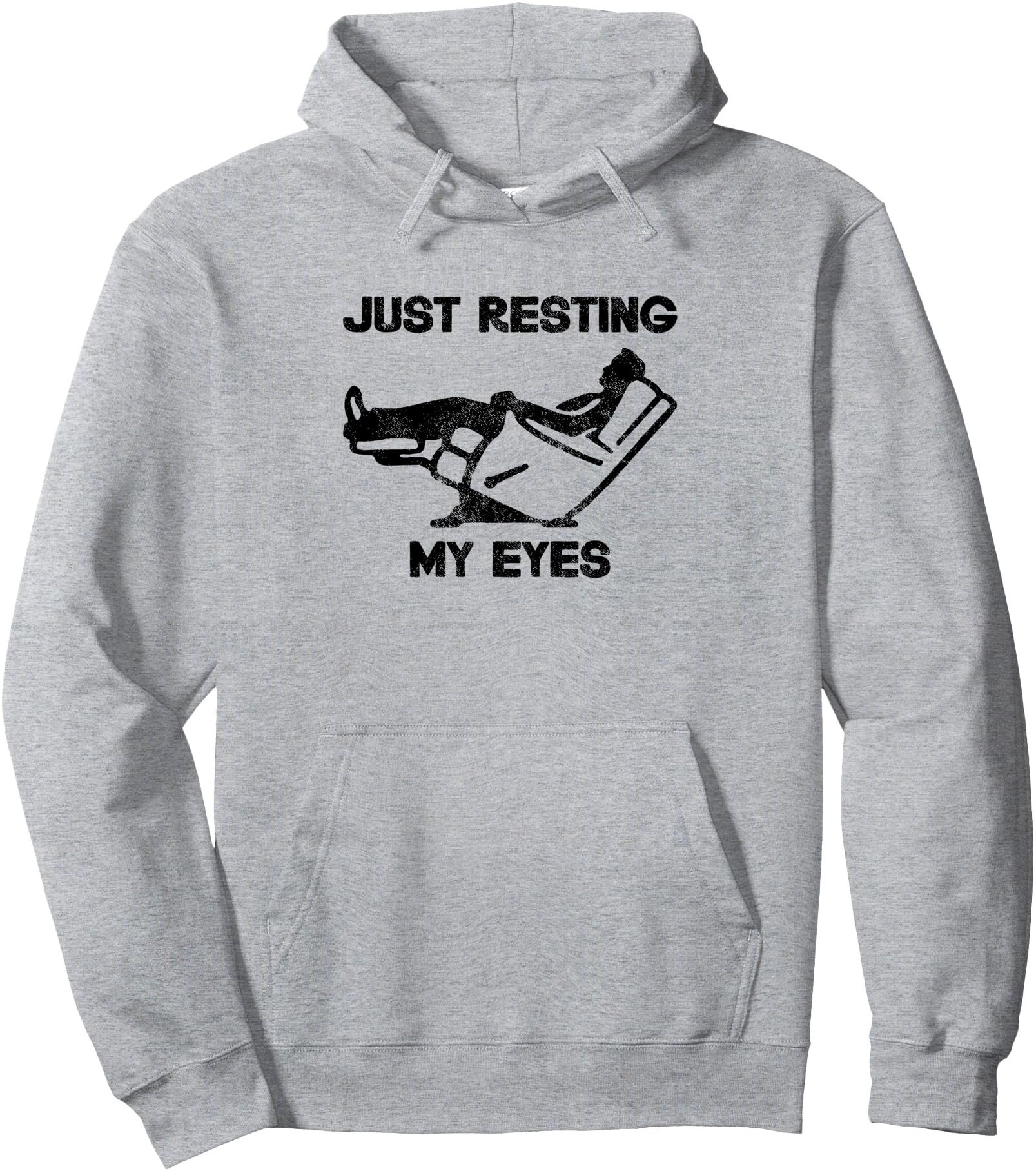 Just Resting My Eyes, Funny Recliner, Funny Father's Day Pullover Hoodie