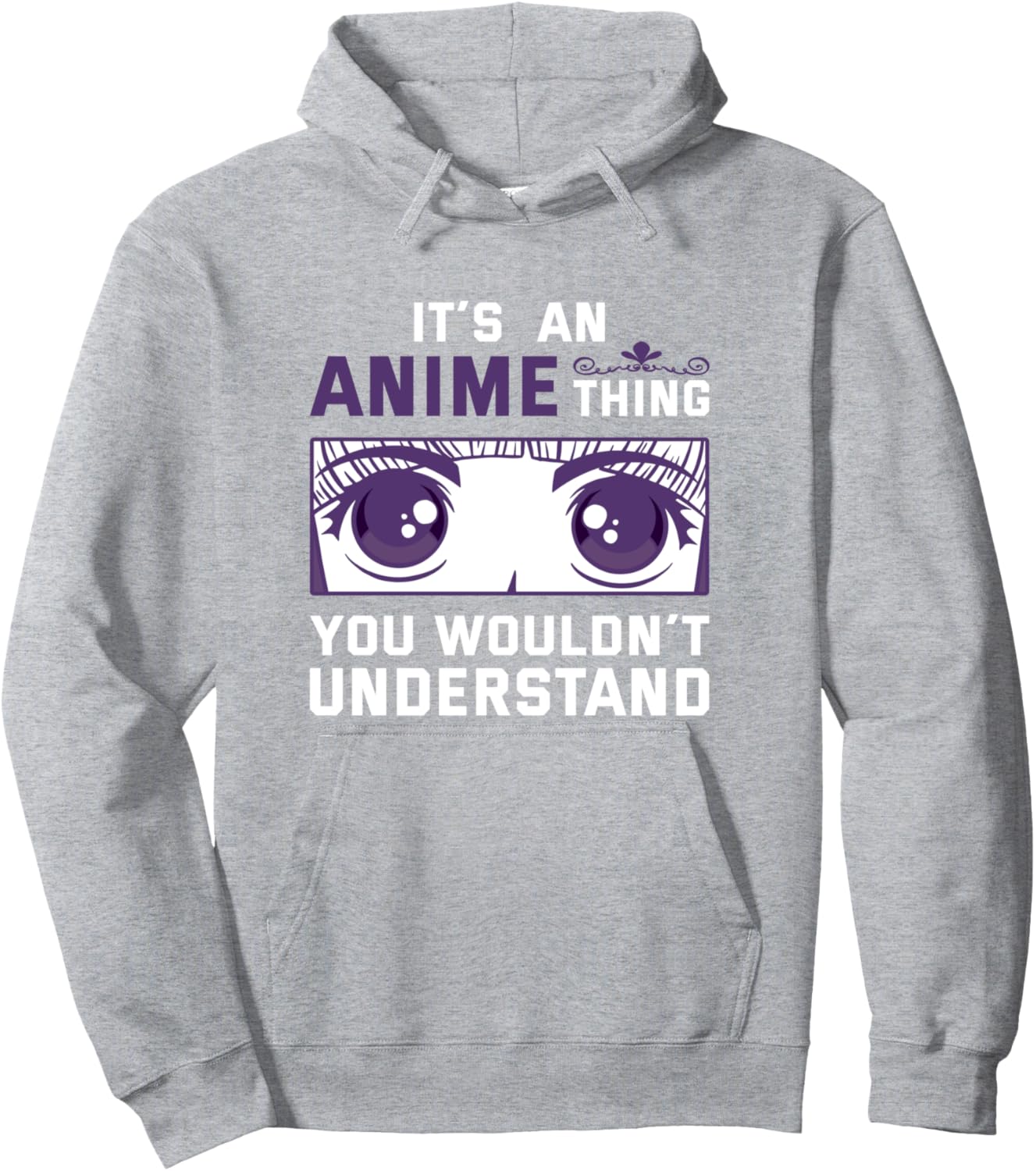 It´s an Anime Thing you wouldn´t understand | Anime Lover Pullover Hoodie