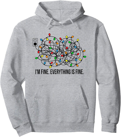 Christmas Lights I'm Fine Everything Is Fine Ugly Christmas Pullover Hoodie