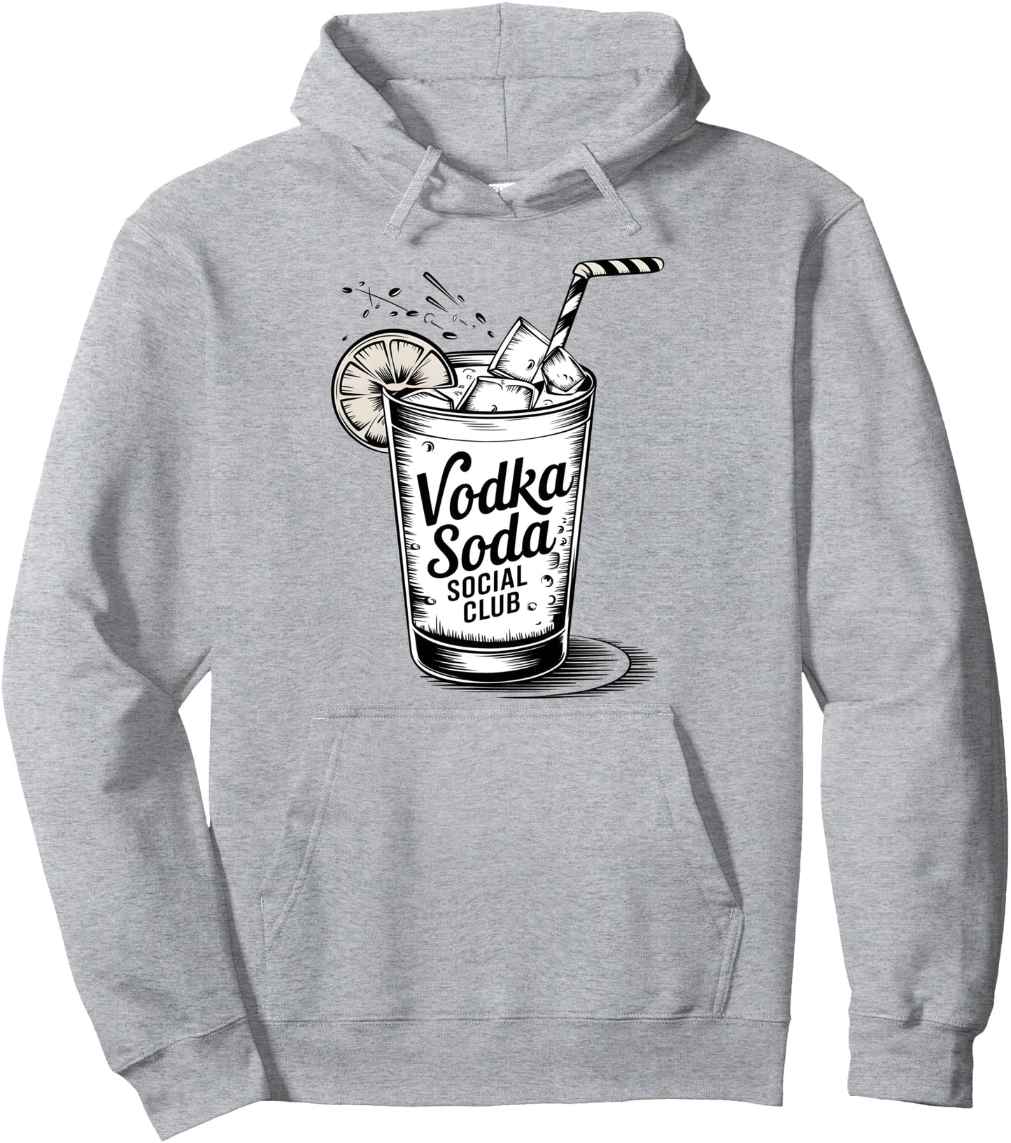 Funny Cocktail Drinking Vodka Soda Social Club Pullover Hoodie