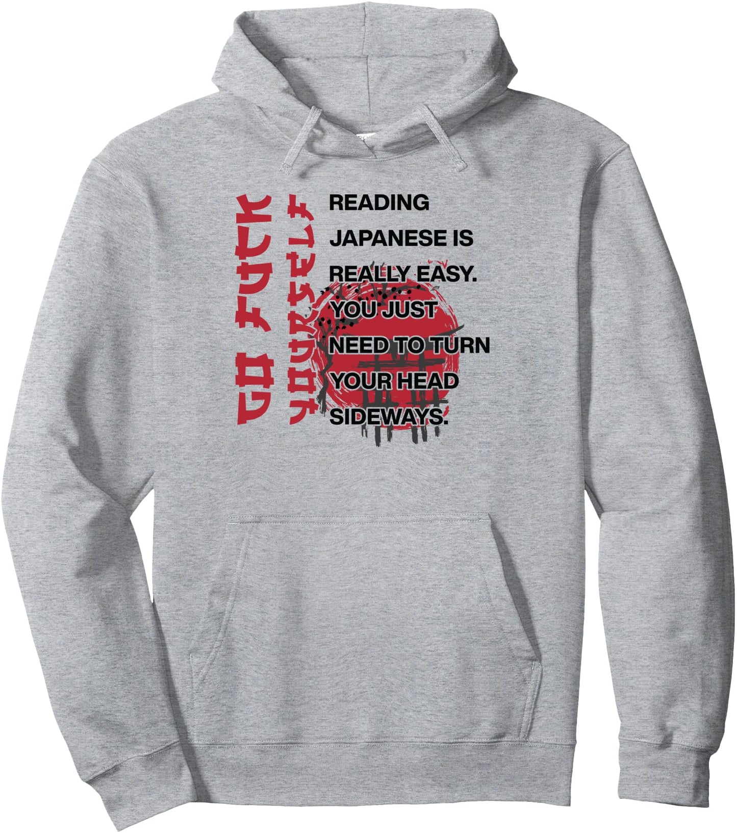 Reading Japanese Is Easy Pullover Hoodie