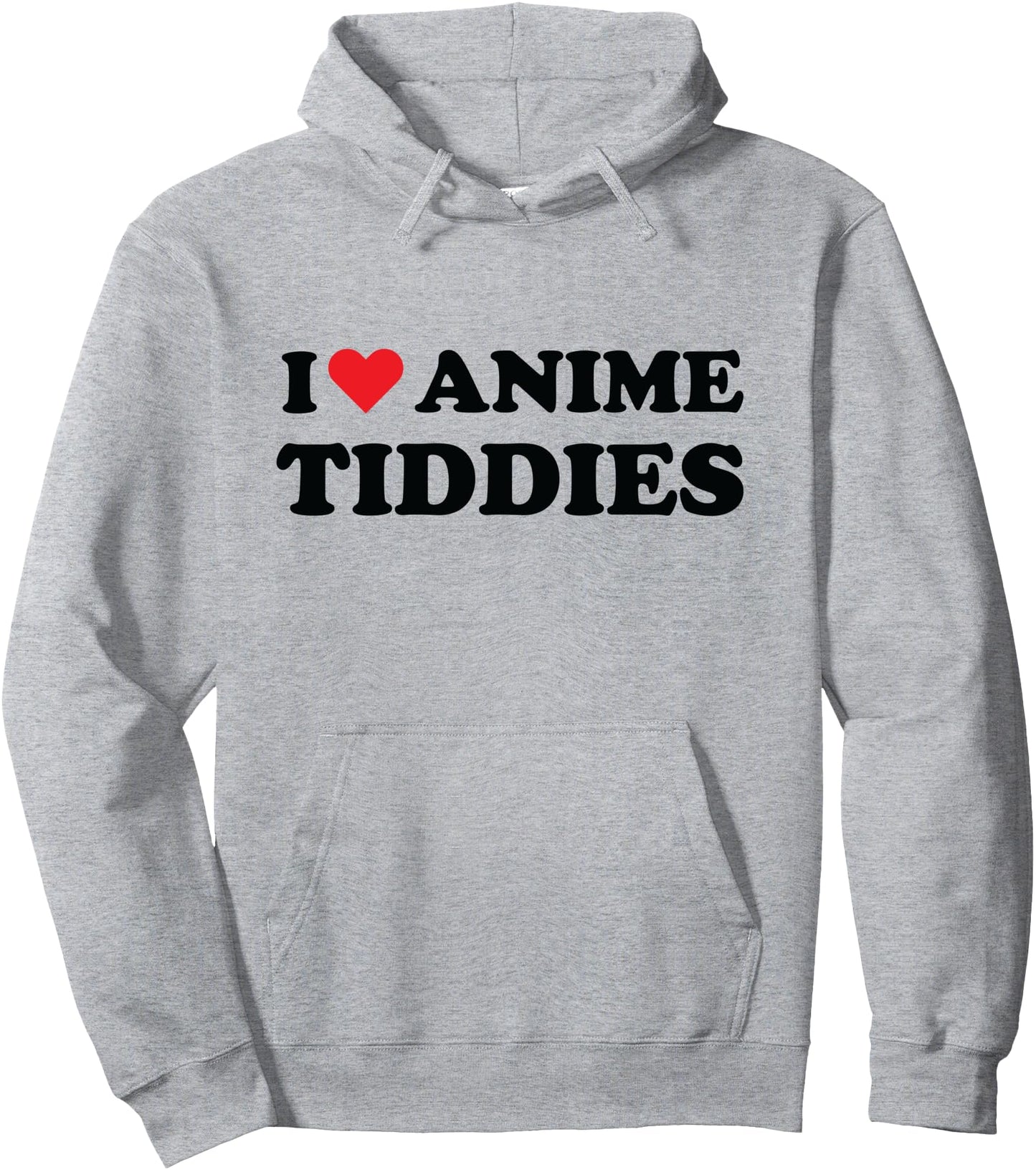 I Love Anime Tiddies Titties Funny Mega Milk Oppai Meme Pullover Hoodie