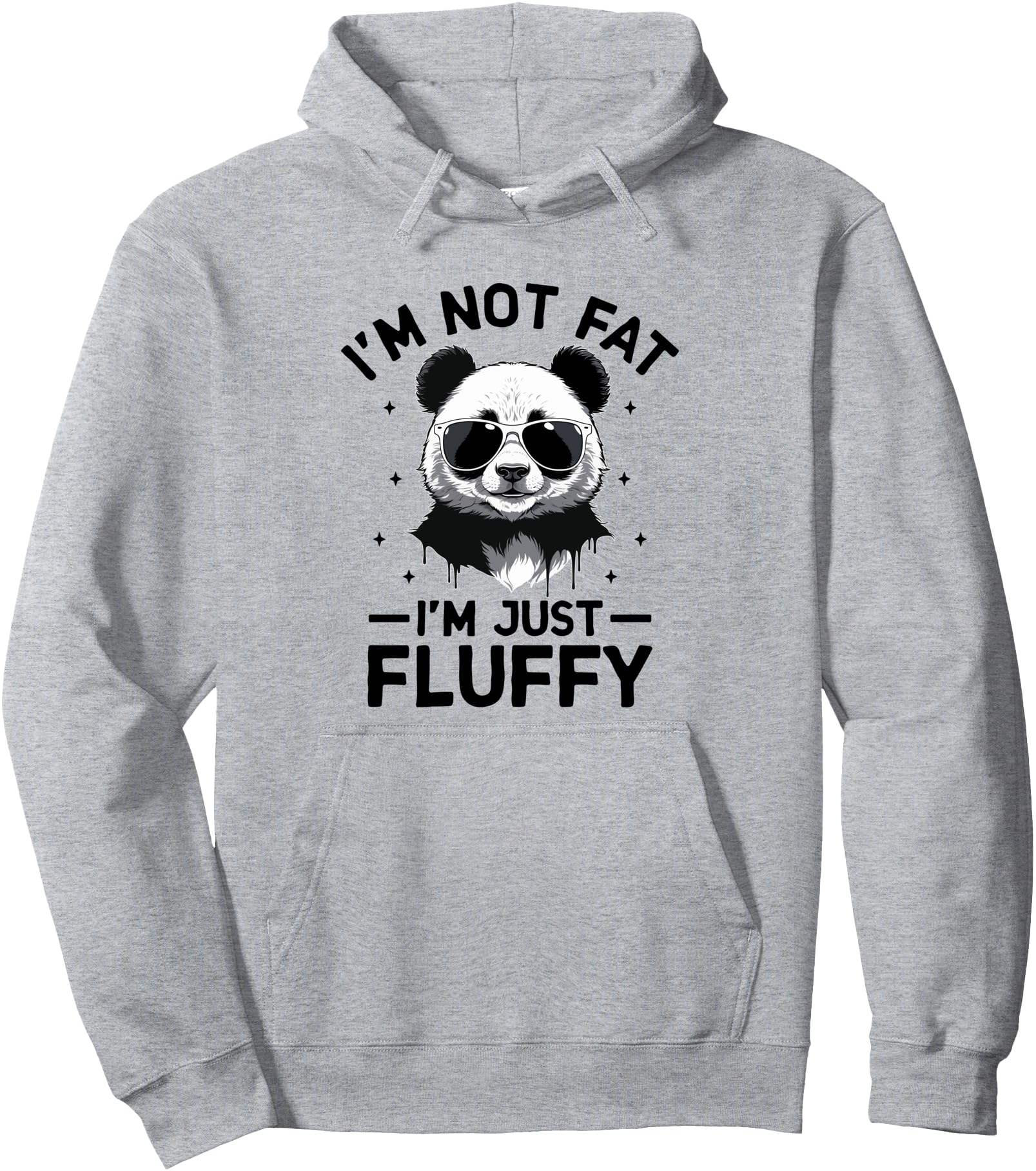 I'm Not fat I'm Just Fluffy Panda Bear Lover Pandas Pullover Hoodie