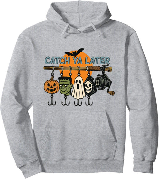 Catch Ya Later Spooky Season Halloween Fishing Pullover Hoodie