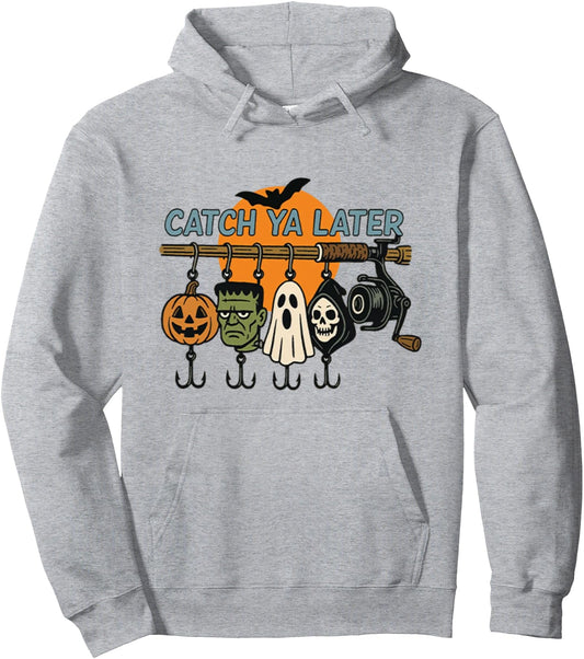 Catch Ya Later Spooky Season Halloween Fishing Pullover Hoodie