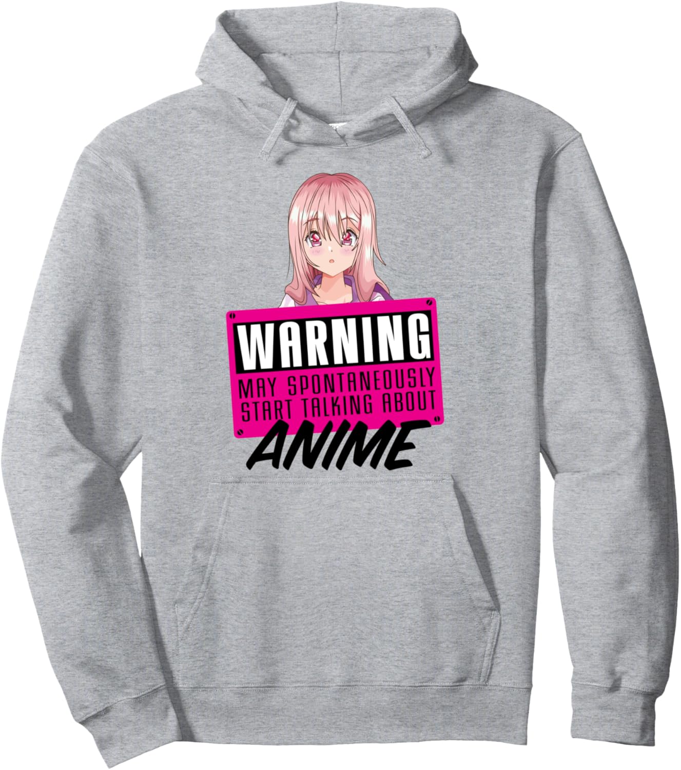 Warning: May Spontaneously Start Talking About Anime Pullover Hoodie