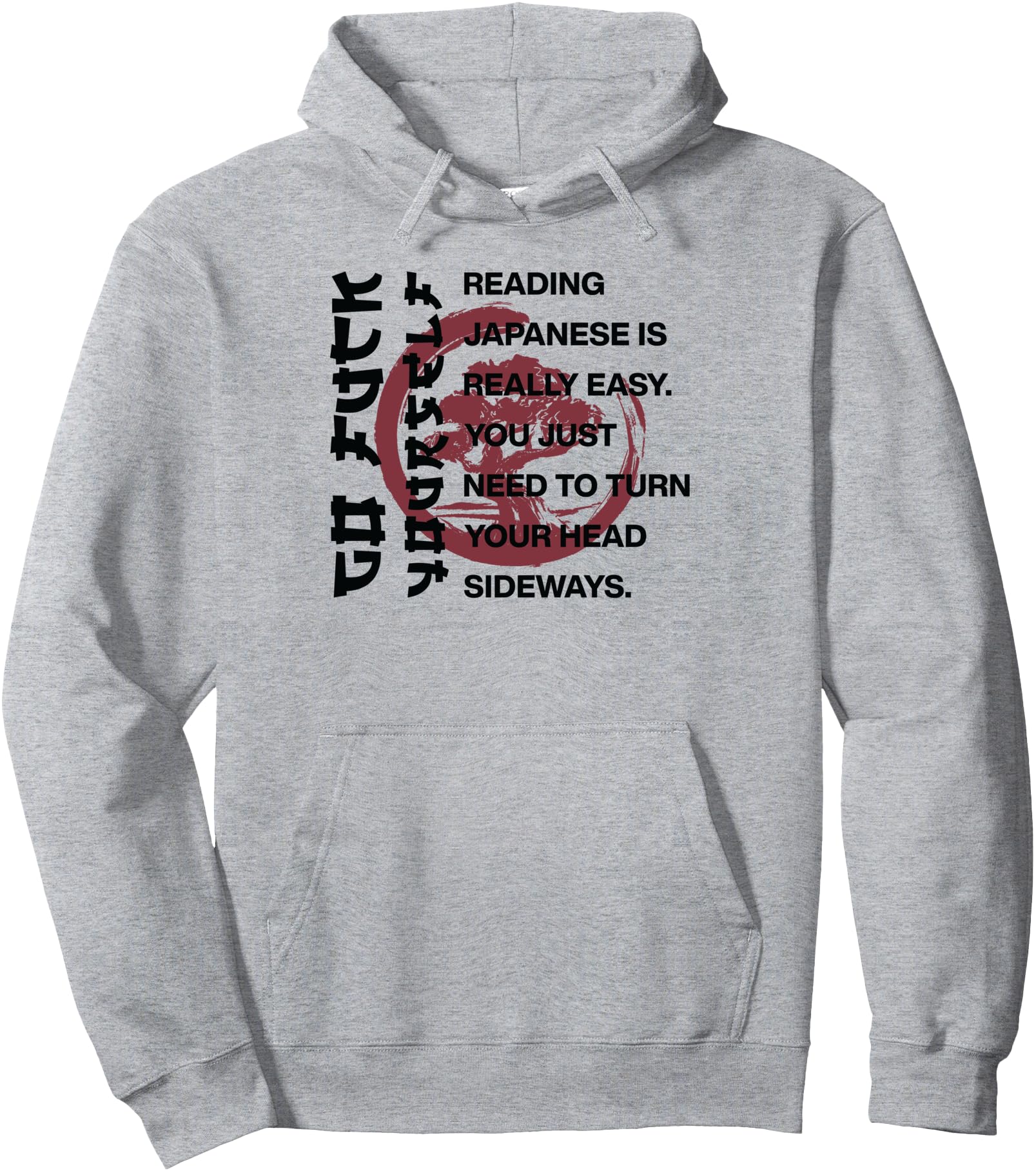 Reading Japanese Is Easy Pullover Hoodie