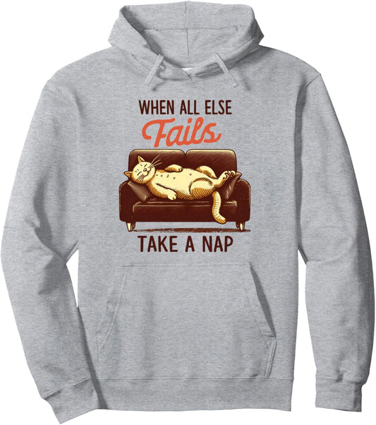 Cat Mom Lazy Cat Lady Funny When All Else Fails Take A Nap Pullover Hoodie