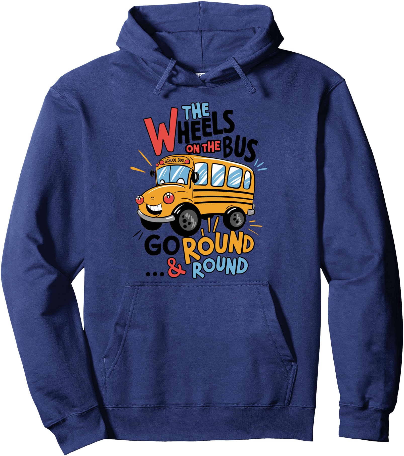 Funny The Wheels On The Bus Toddler Back To School Pullover Hoodie