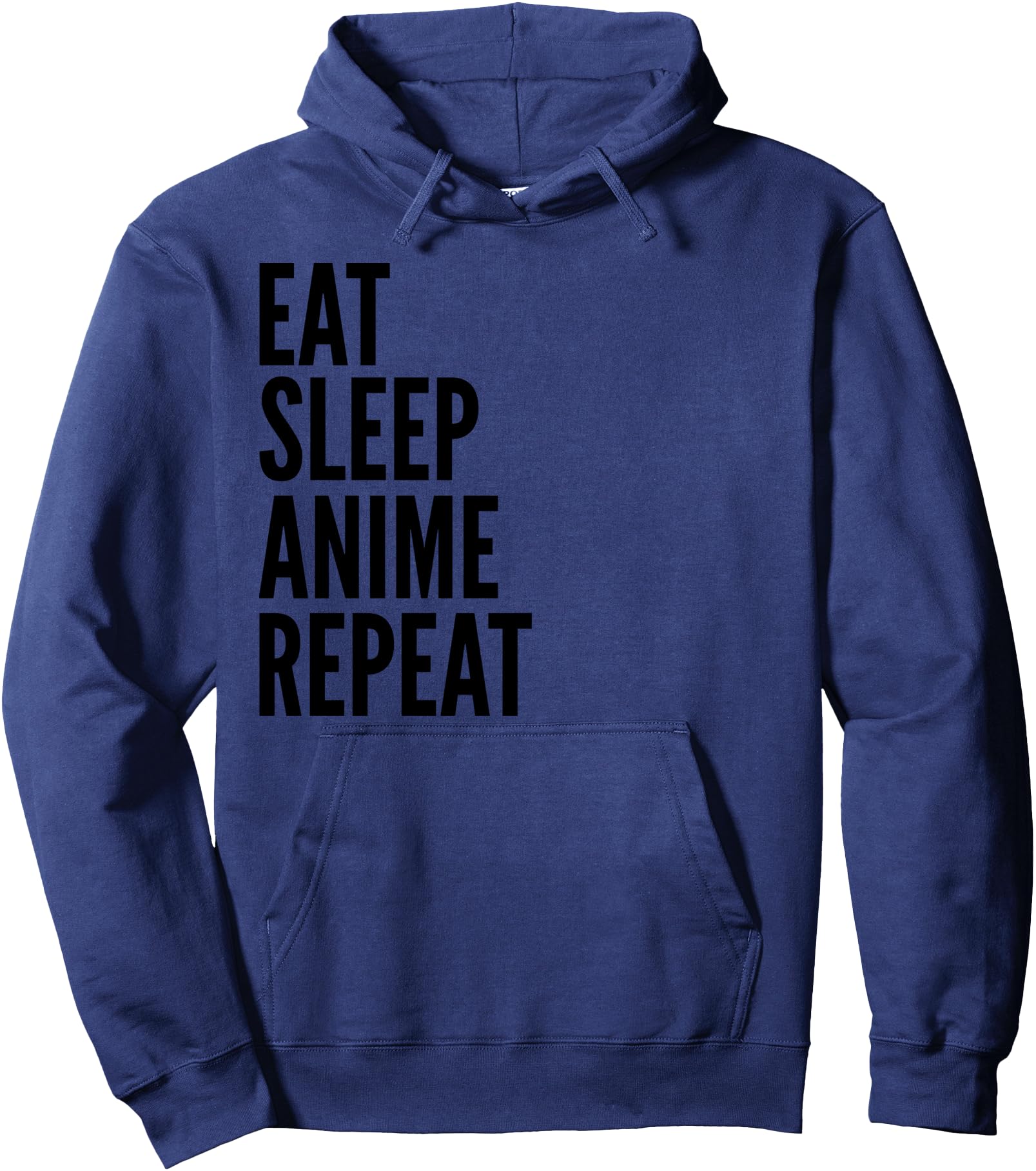 Anime Lover Funny - Eat Sleep Anime Repeat Pullover Hoodie
