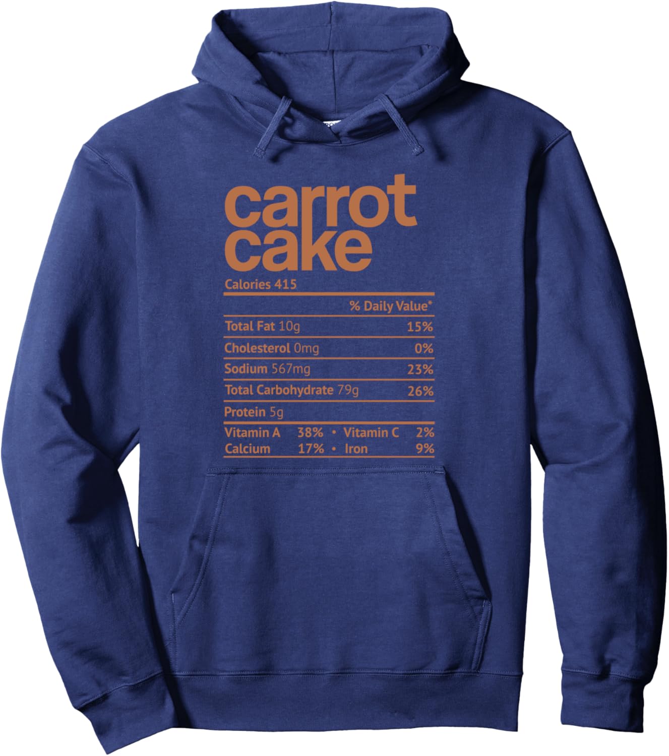Carrot Cake Nutrition Fact Funny Thanksgiving Christmas Pullover Hoodie