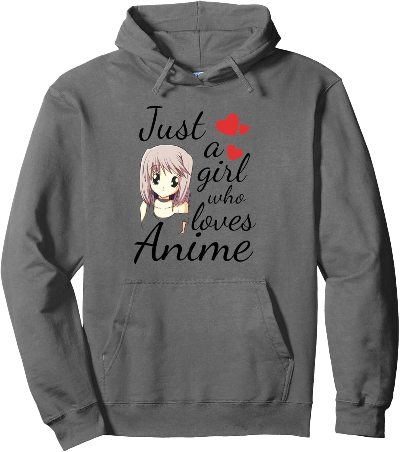 Anime Girl | Just a Girl Who Loves Anime Pullover Hoodie