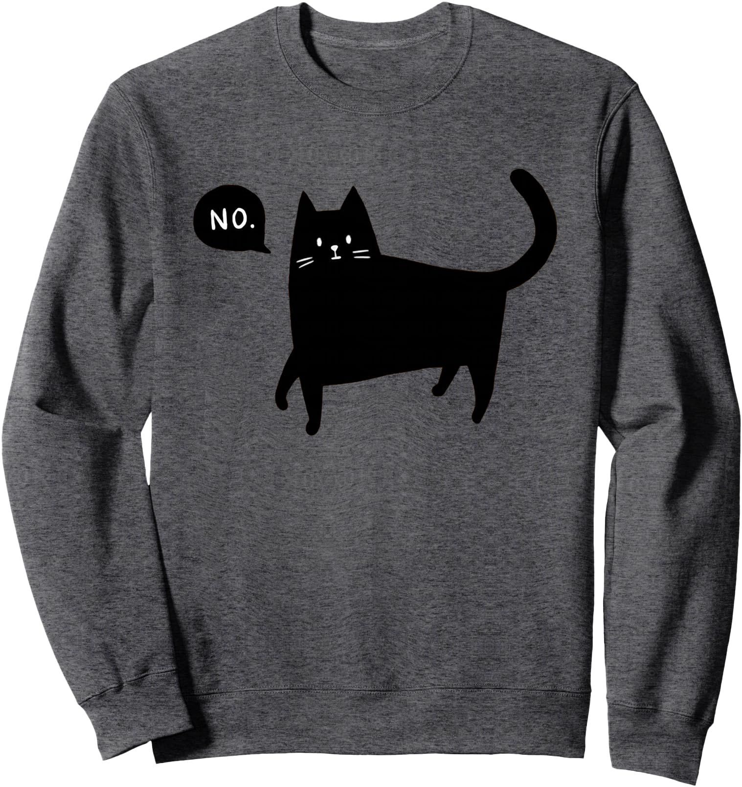Black Cat Says No Sweatshirt