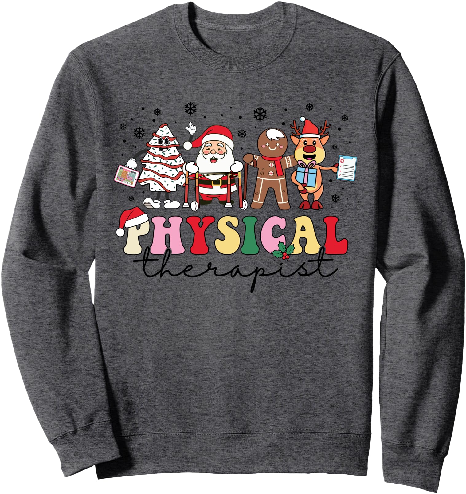 Gingerbread Physical Therapy PT Physical Therapist Christmas Sweatshirt