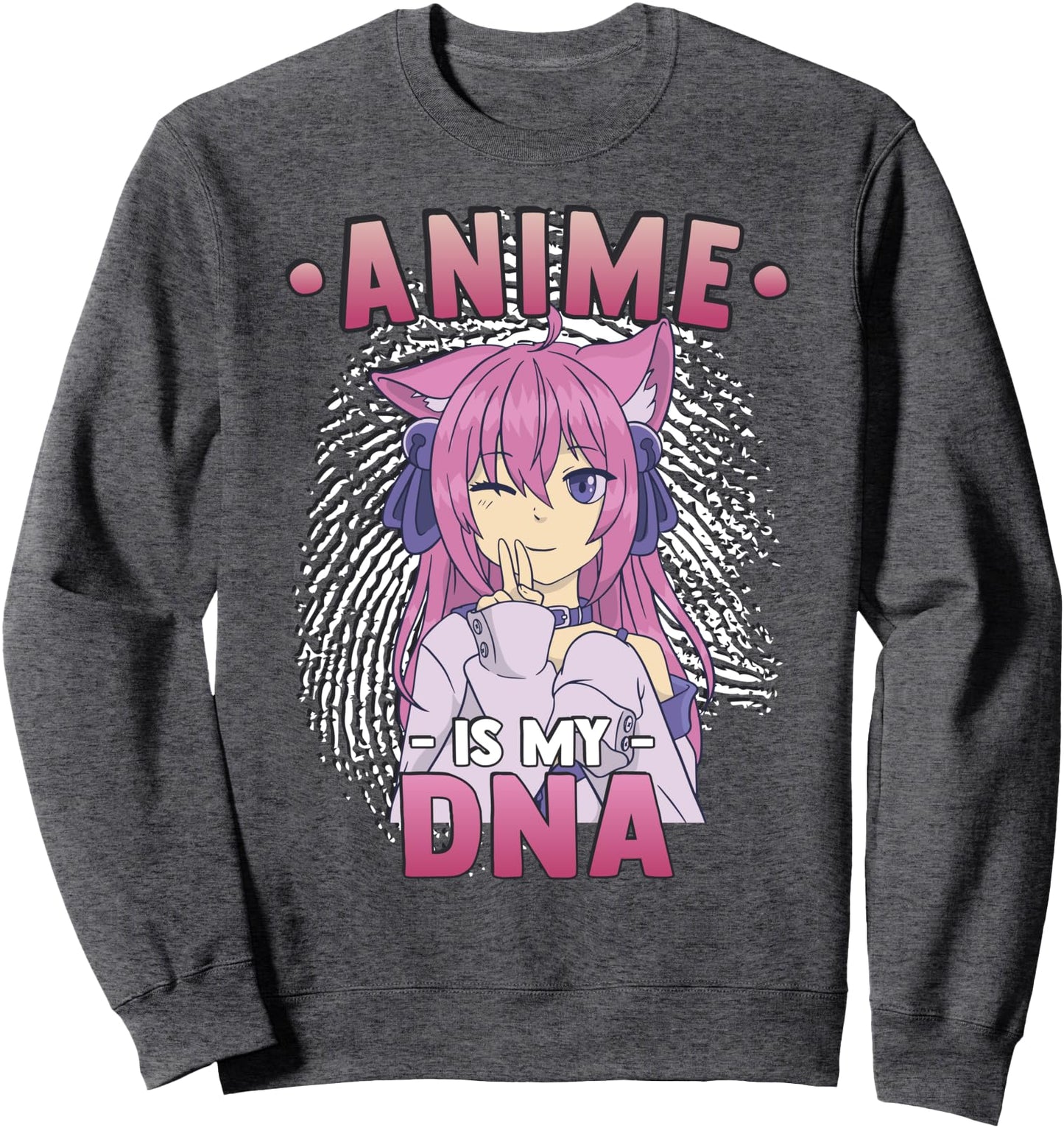 Funny Anime Otaku - Anime Is My DNA Fingerprint Japanese Sweatshirt