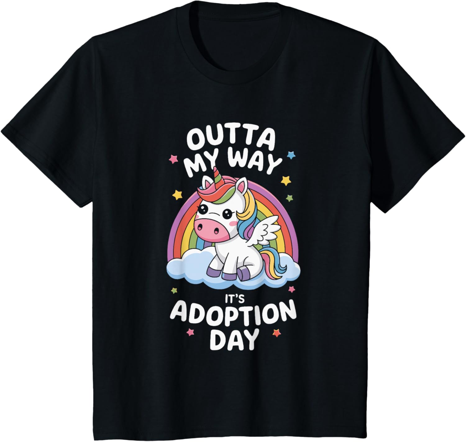 Outta My Way It's Adoption Day Unicorn
