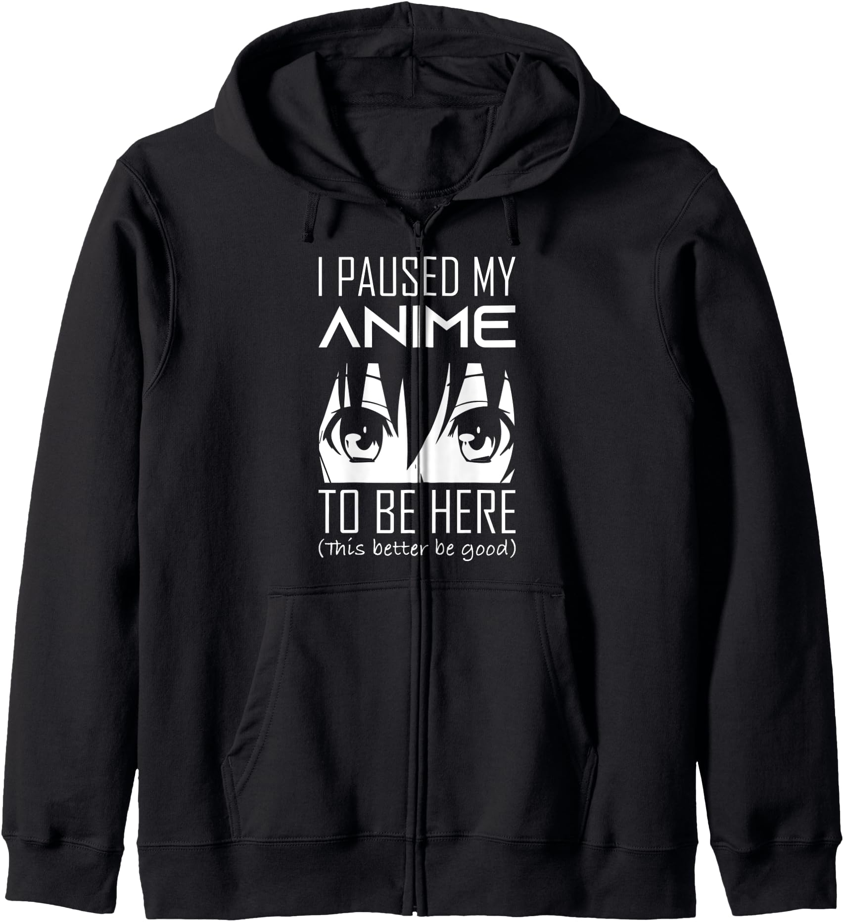 Anime Merch Art Teen Boys Men Girls I Paused My Anime Hoodie