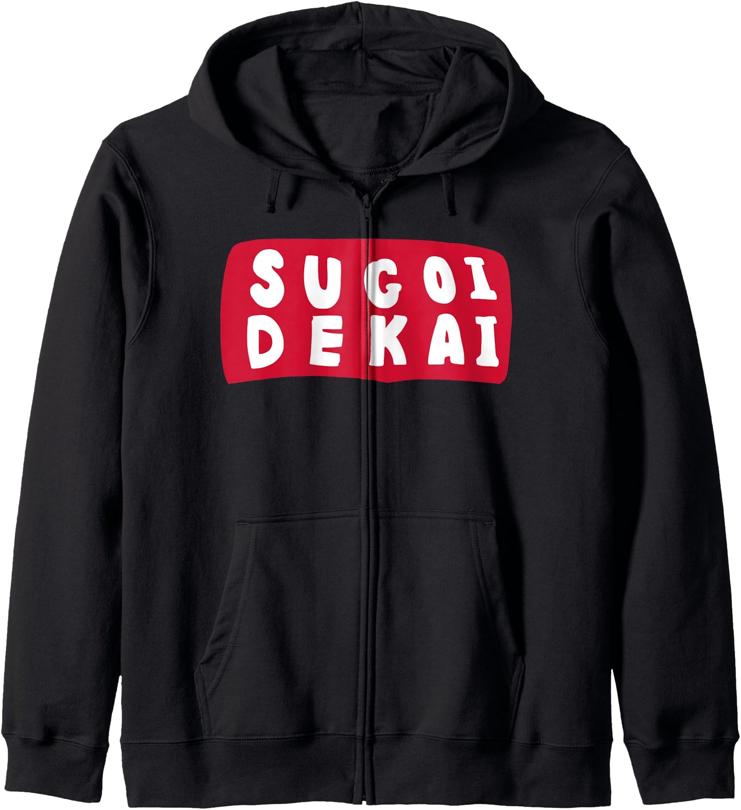 Sugoi Dekai anime cosplay Hoodie