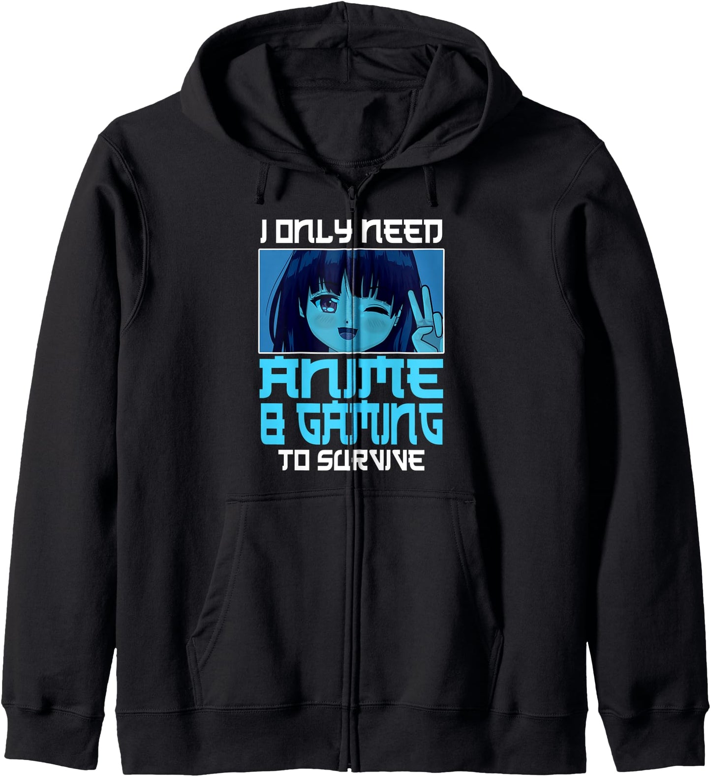 I only need anime & gaming to survive Anime merch Anime Hoodie