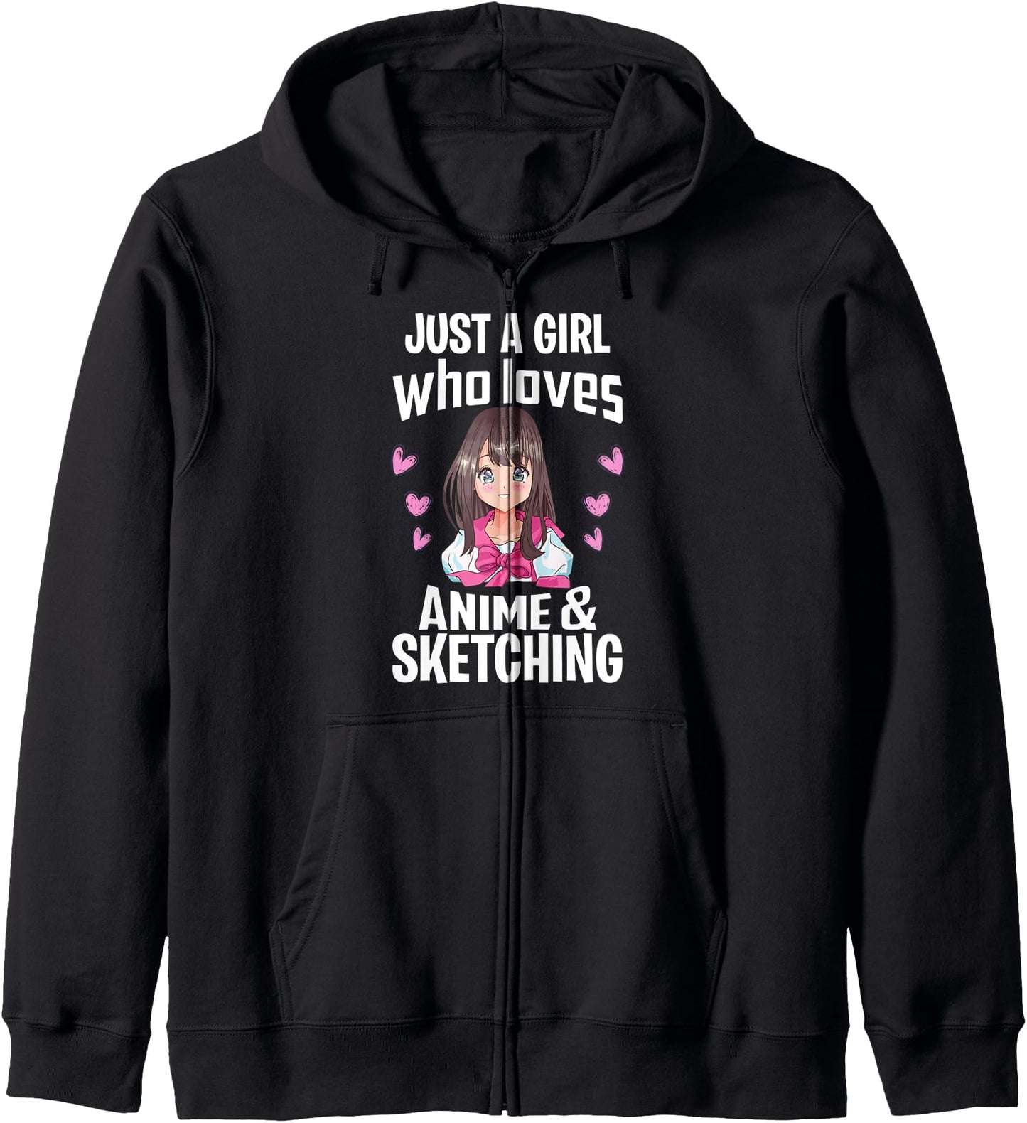Funny Anime Gifts Just A Girl Who Loves Anime And Sketching Hoodie
