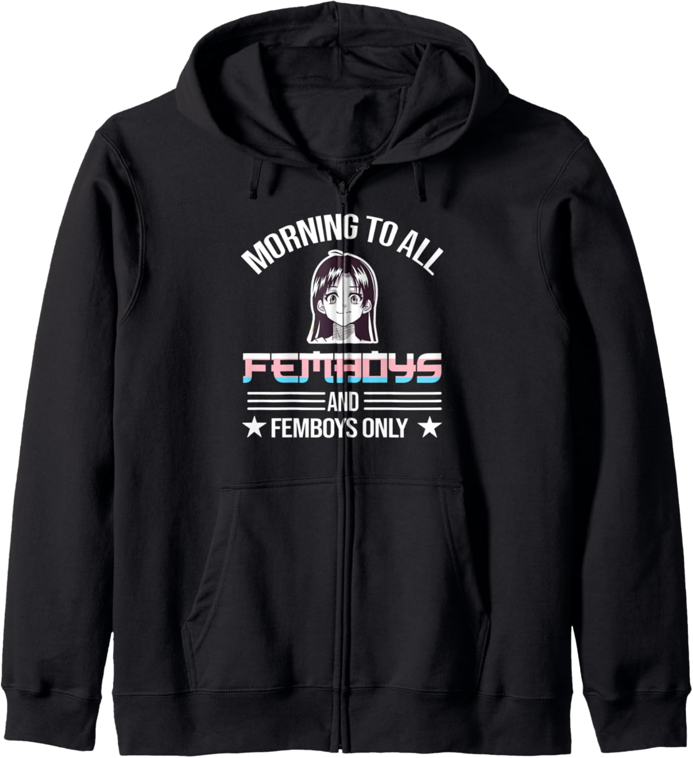 morning to all femboys and femboys only Anime Femboy Hoodie