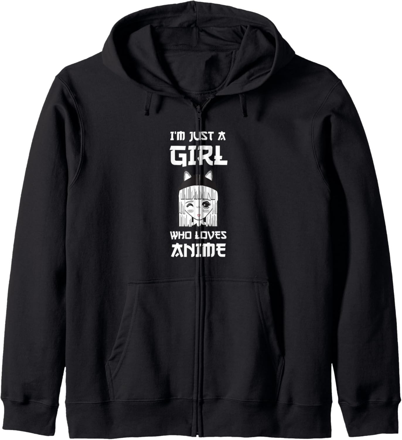 Anime Girls Teens I'm Just a Girl Who Loves Anime Zip Hoodie