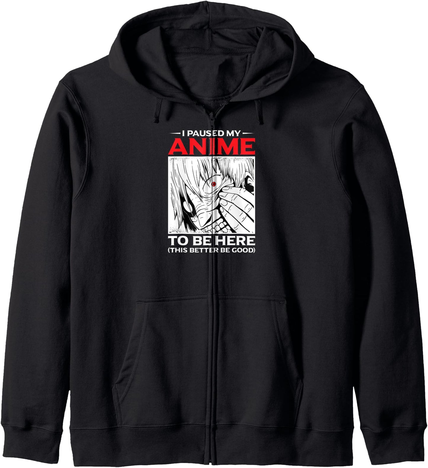 I Paused My Anime To Be Here Boys Girls Anime Manga Hoodie