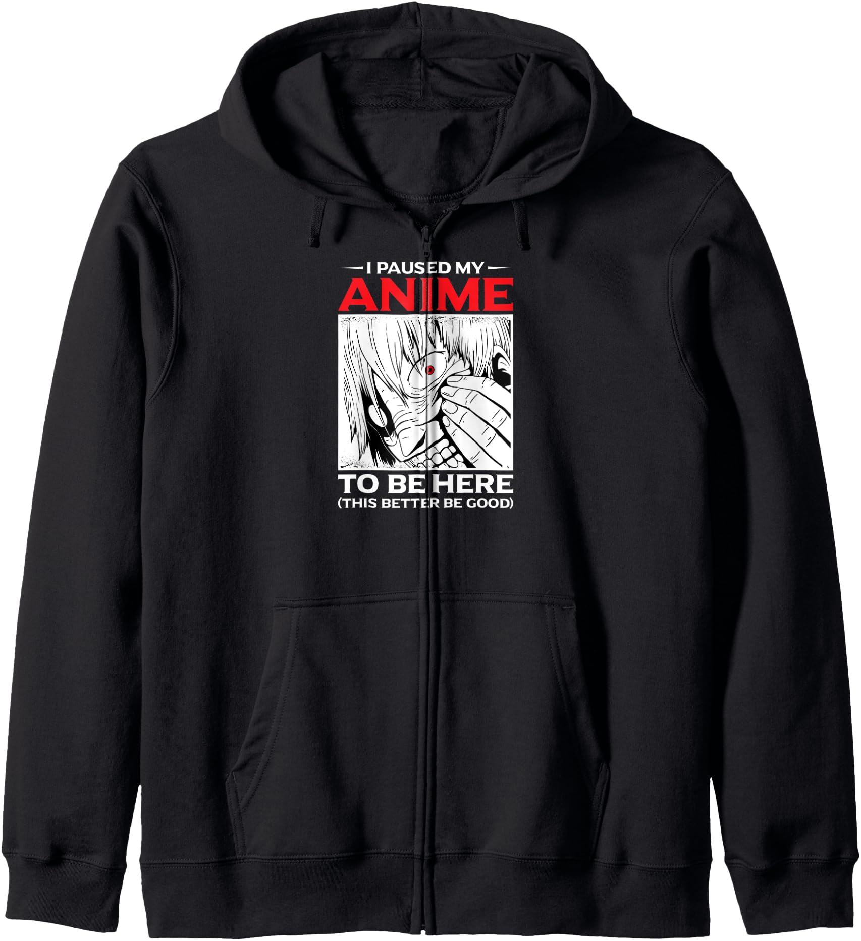 I Paused My Anime To Be Here Boys Girls Anime Manga Hoodie