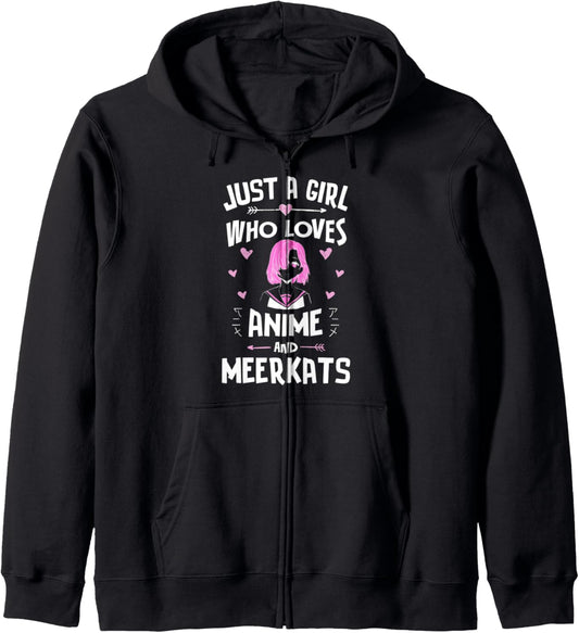 Anime And Meerkats, Just A Girl Who Loves Anime Hoodie