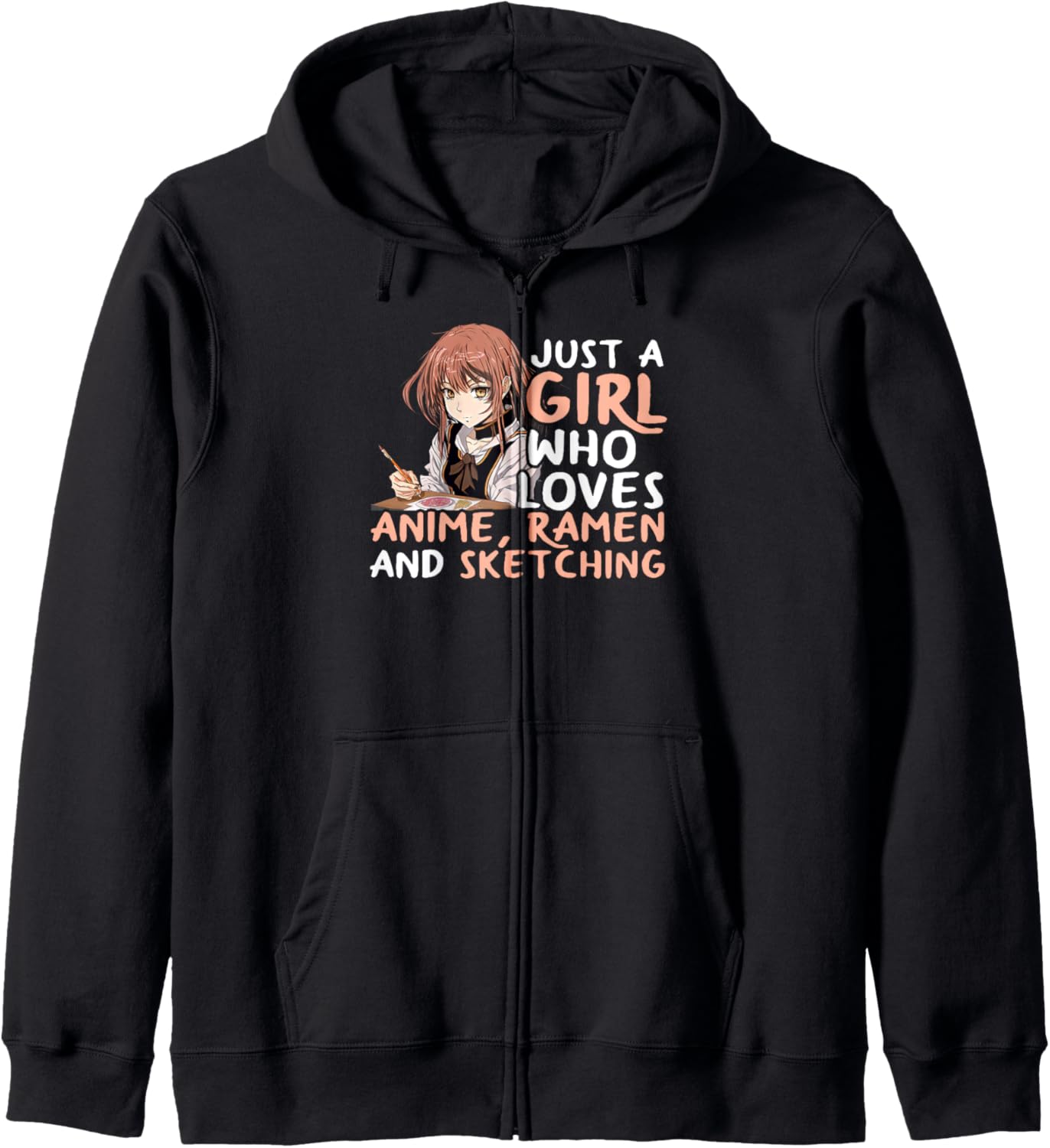 Just A Girl Who Loves Anime Ramen And Sketching Japan Anime Hoodie
