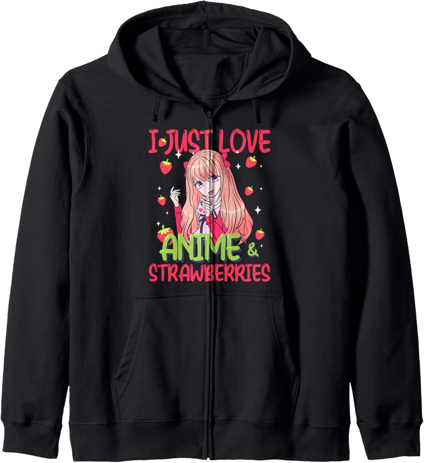 I just love Anime & Strawberries Japanese Kawaii Anime Hoodie