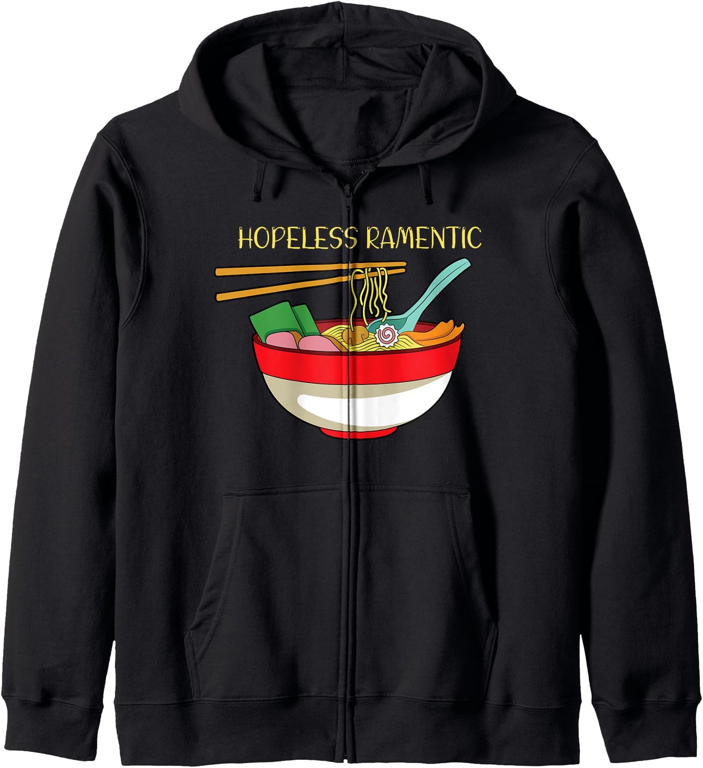Hopeless Romantic Japanese Ramen Soup Zip Hoodie