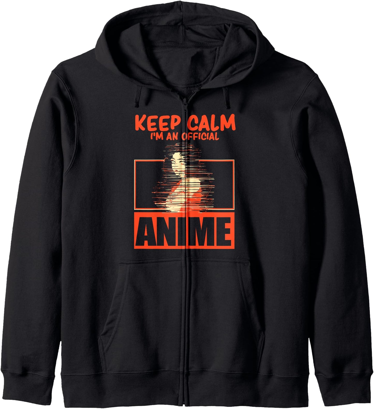 Keep Calm I'm an Official Anime Hoodie