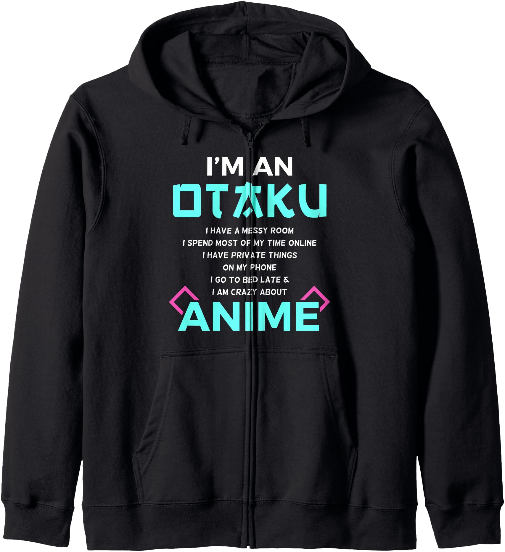 I'm an Otaku Anime Lover Gift Hoodie Hoodie