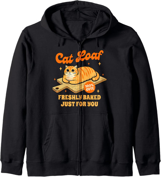 Cat Lover Cat Mom Cat Mama Cat Loaf Freshly Baked For You Zip Hoodie