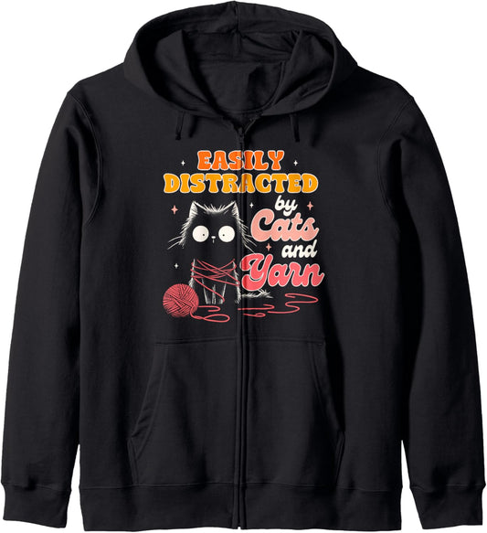 Cat Mom Crocheting Knitting Easily Distracted By Cats &amp; Yarn Zip Hoodie