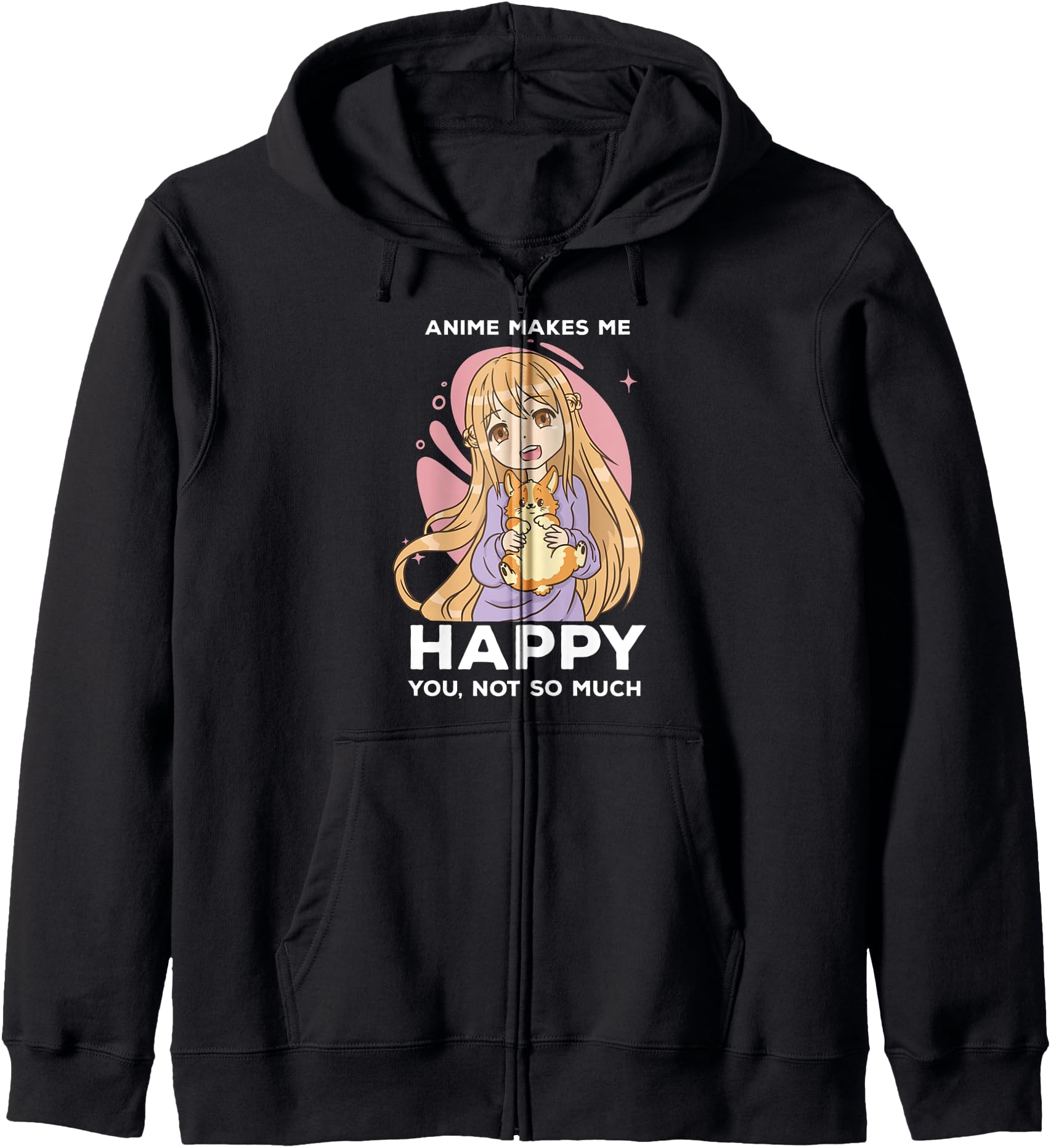 Anime Makes Me Happy Funny Quote Anime Lover Hoodie