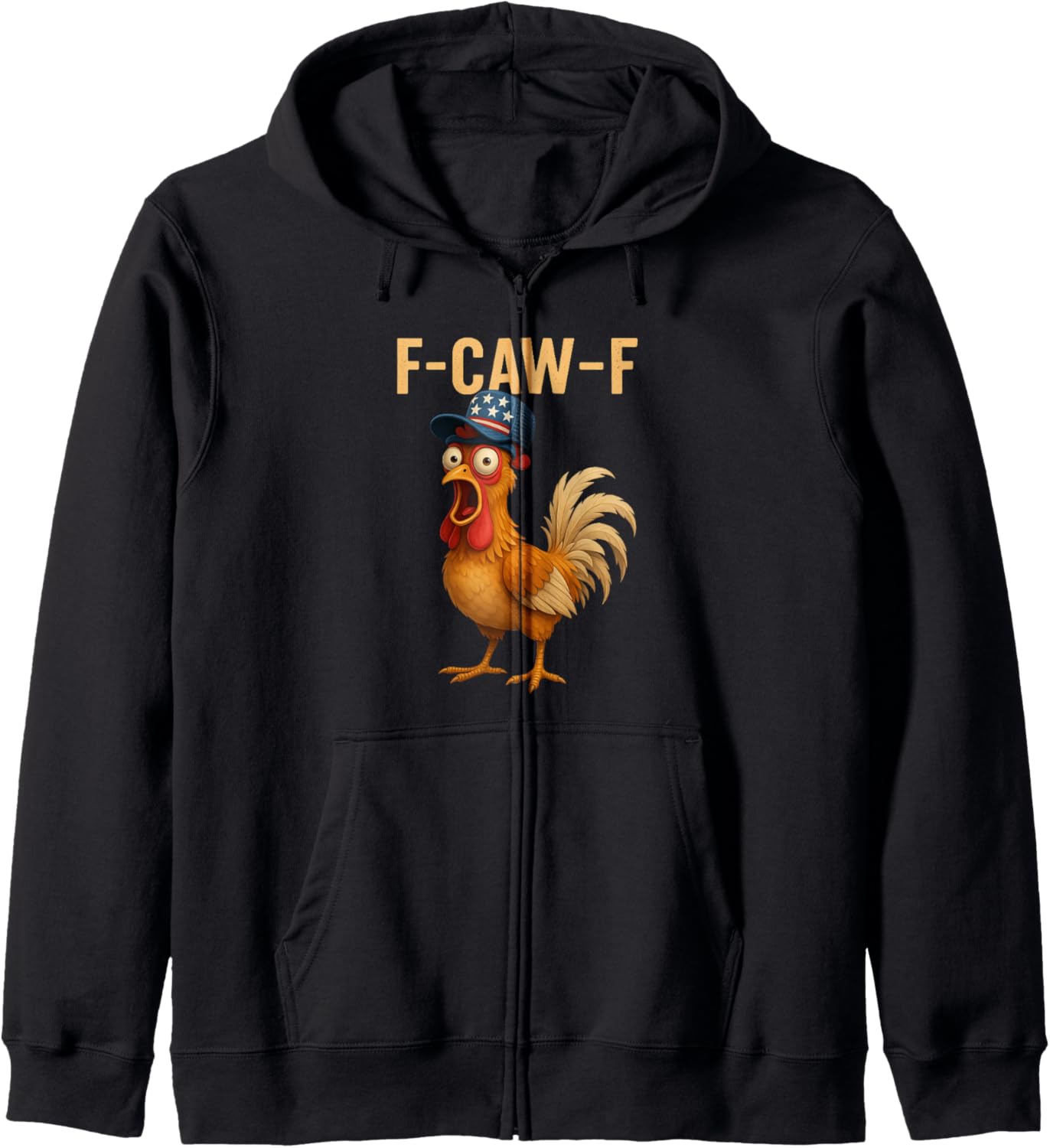 F-Caw-F Funny Chicken Humor Quote Rooster Meme Novelty Zip Hoodie